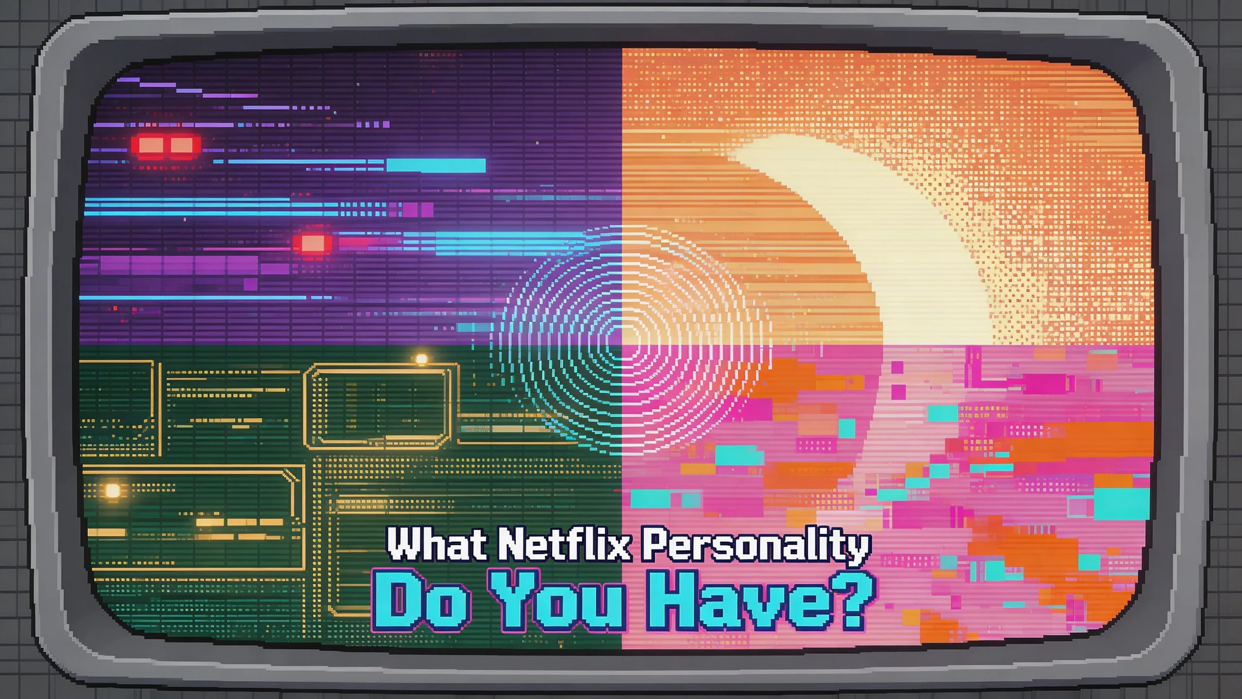 What Netflix Personality Do You Have?